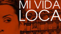 Mi Vida Loca course in 12 weeks