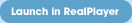 Launch in RealPlayer