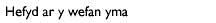 Hefyd yn y wefan yma