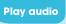play audio