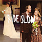 Review of Ride Slow