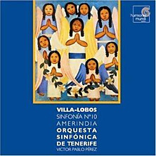 Review of Symphony No. 10" Amerindia' (Orquesta Sinfonica De Tenerife feat. conductor: Victor Pablo Pérez)