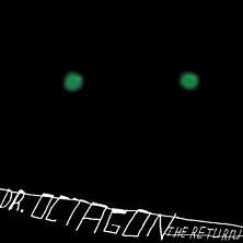 Review of The Return of Doctor Octagon
