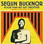 Review of Poor Man Get No Brother