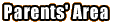 Parent's Area